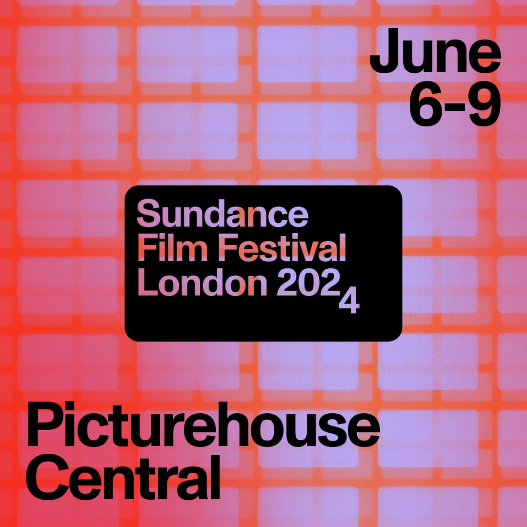 Festival promotional banner Sundance Film Festival London 2024 official promotional artwork for June event